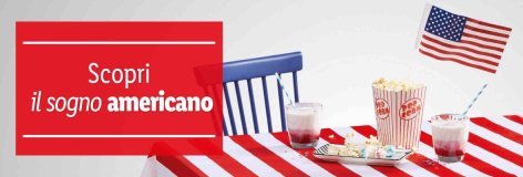 Scopri il sogno americano Offerte valide da lunedì 24 giugno 2019