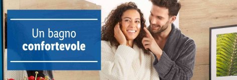 Un bagno confortevole Offerte valide da lunedì 8 luglio 2019