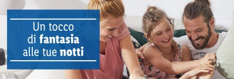 Un tocco di fantasia alle tue notti - Offerte valide da lun 29 luglio 2019