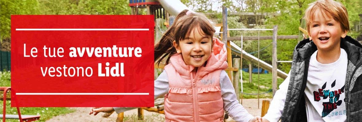 Le tue avventure vestono Lidl