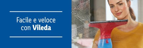 Facile e veloce con Vileda - Offerte valide da lun 02 settembre 2019
