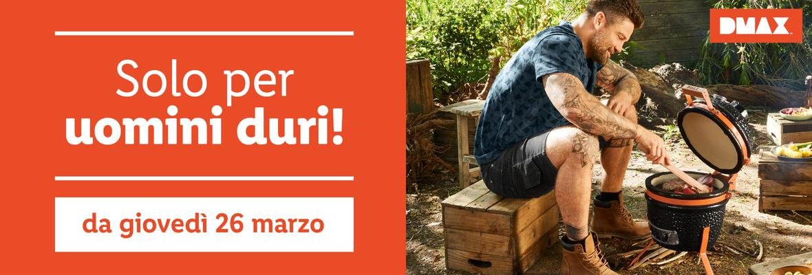 Solo per uomini duri!