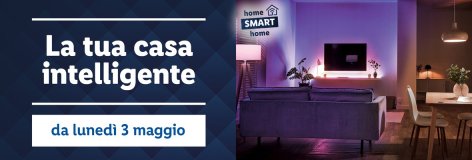 Smart Home - Offerte valide da lun 03 maggio 2021