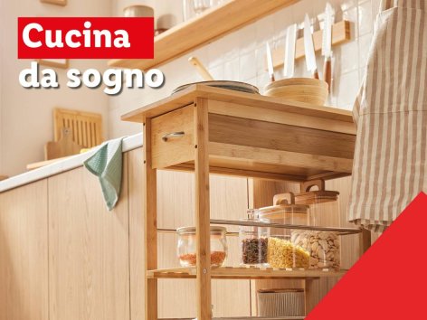 La tua cucina da sogno - Offerte valide da lun 16 giugno 2025