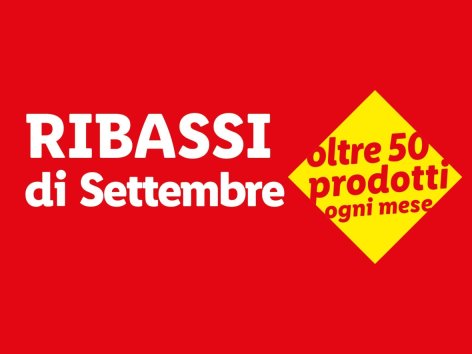 Ribassi di Settembre - Offerte valide da lun 01 settembre 2025