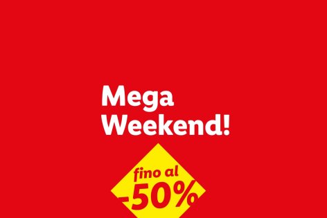 Mega Weekend - Offerte valide da ven 30 gennaio 2026