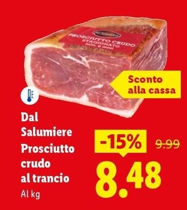 Dal Salumiere - Prosciutto Crudo Al Trancio