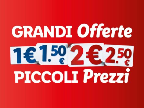 GRANDI Offerte PICCOLI Prezzi - Offerte valide da lun 22 luglio 2024
