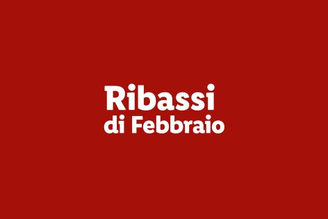 Ribassi Febbraio - Offerte valide da dom 01 febbraio 2026