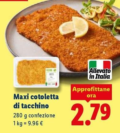 Maxi -  Cotoletta Di Tacchino