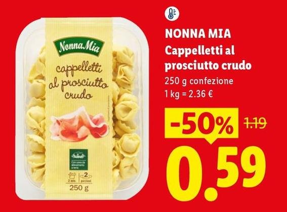 Nonna mia - Cappelletti Al Prosciutto Crudo