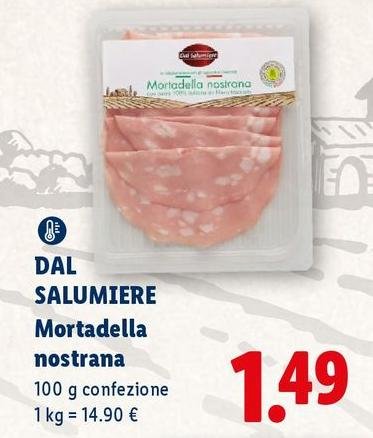 Dal Salumiere - Mortadella Nostrana