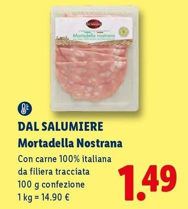 Dal Salumiere - Mortadella Nostrana