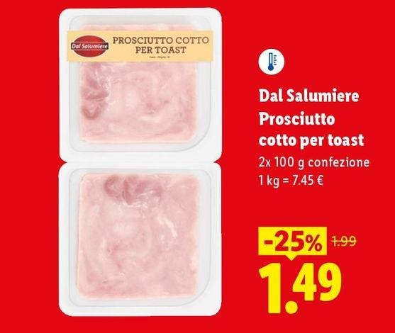 Dal Salumiere - Prosciutto Cotto Per Toast
