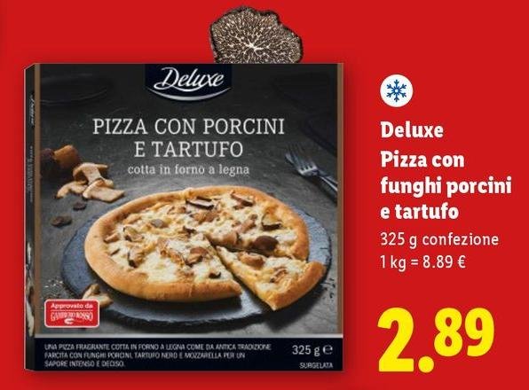 Deluxe - Pizza Con Funghi Porcini E Tartufo