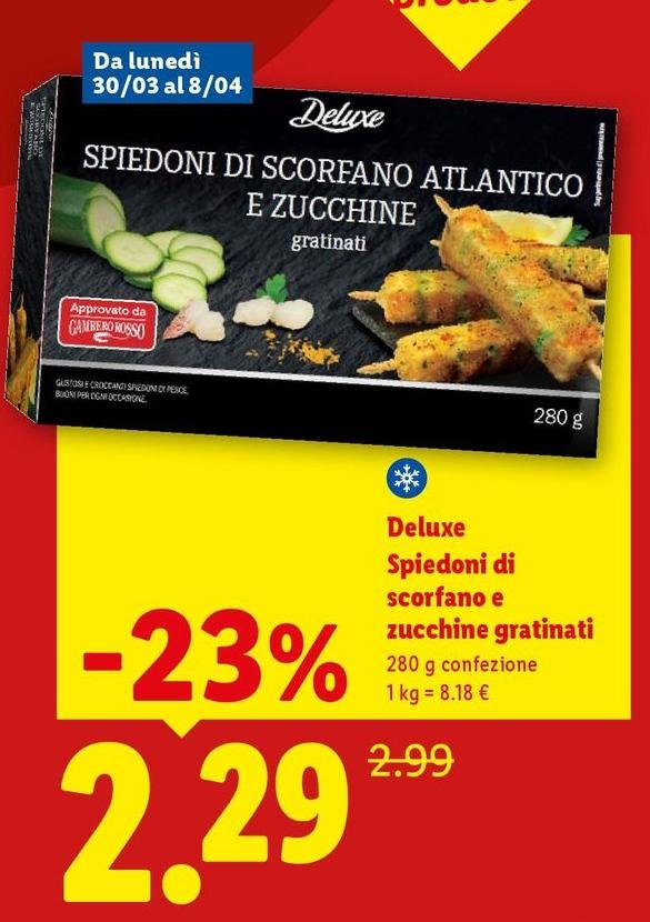 Deluxe - Spiedoni Di Scorfano E Zucchine Gratinati
