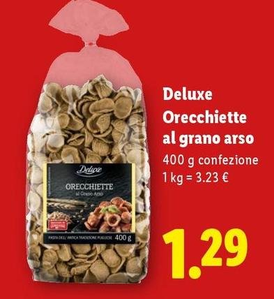Deluxe - Orecchiette Al Grano Arso