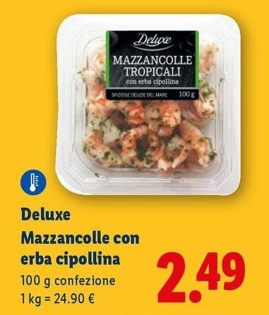 Deluxe - Mazzancolle Con Erba Cipollina