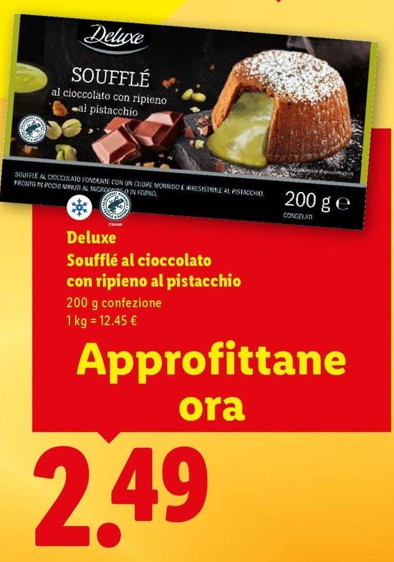 Deluxe - Souffle Al Cioccolato Con Ripieno Al Pistacchio