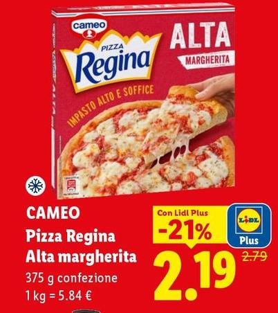 Cameo - Pizza Regina Alta Margherita