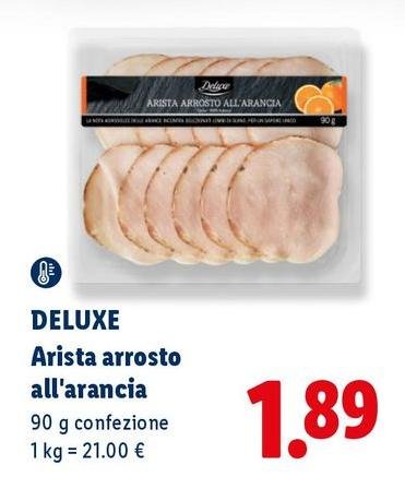 Deluxe - Arista Arrosto All'Arancia