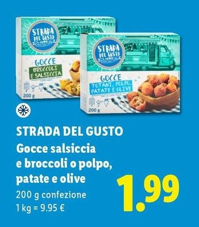 Strada Del Gusto - Gocce Salsiccia E Broccoli O Polpo, Patate E Olive
