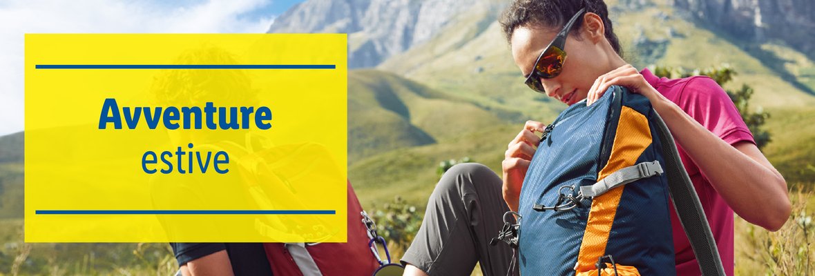 Avventure estive - Offerte valide da lun 12 agosto 2019