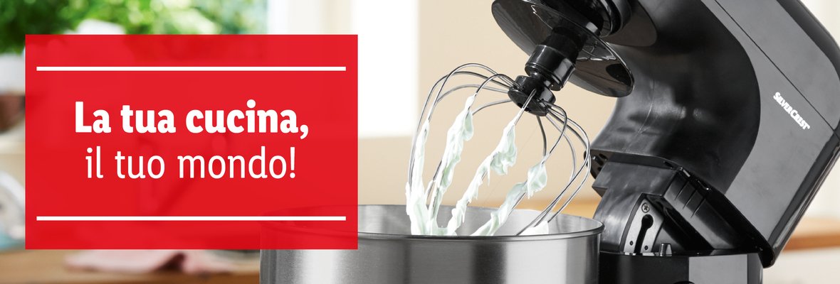 La tua cucina, il tuo mondo! - Offerte valide da gio 22 agosto 2019