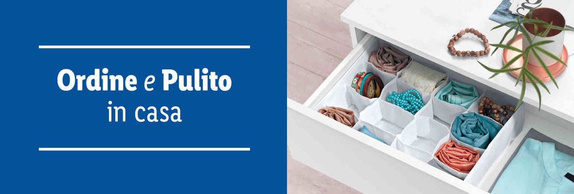 Ordine e pulito in casa