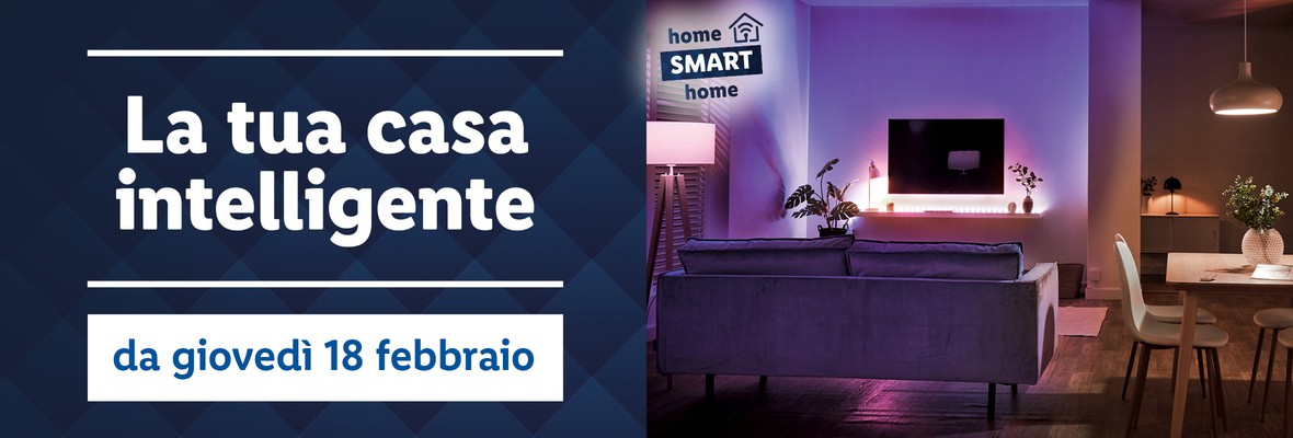 Smart Home - Offerte valide da gio 18 febbraio 2021