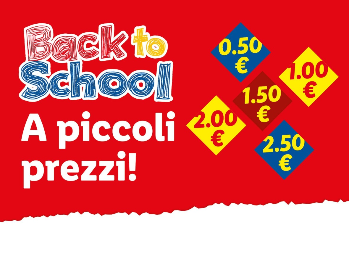 Back to School a piccoli prezzi - Offerte valide da lun 18 agosto 2025