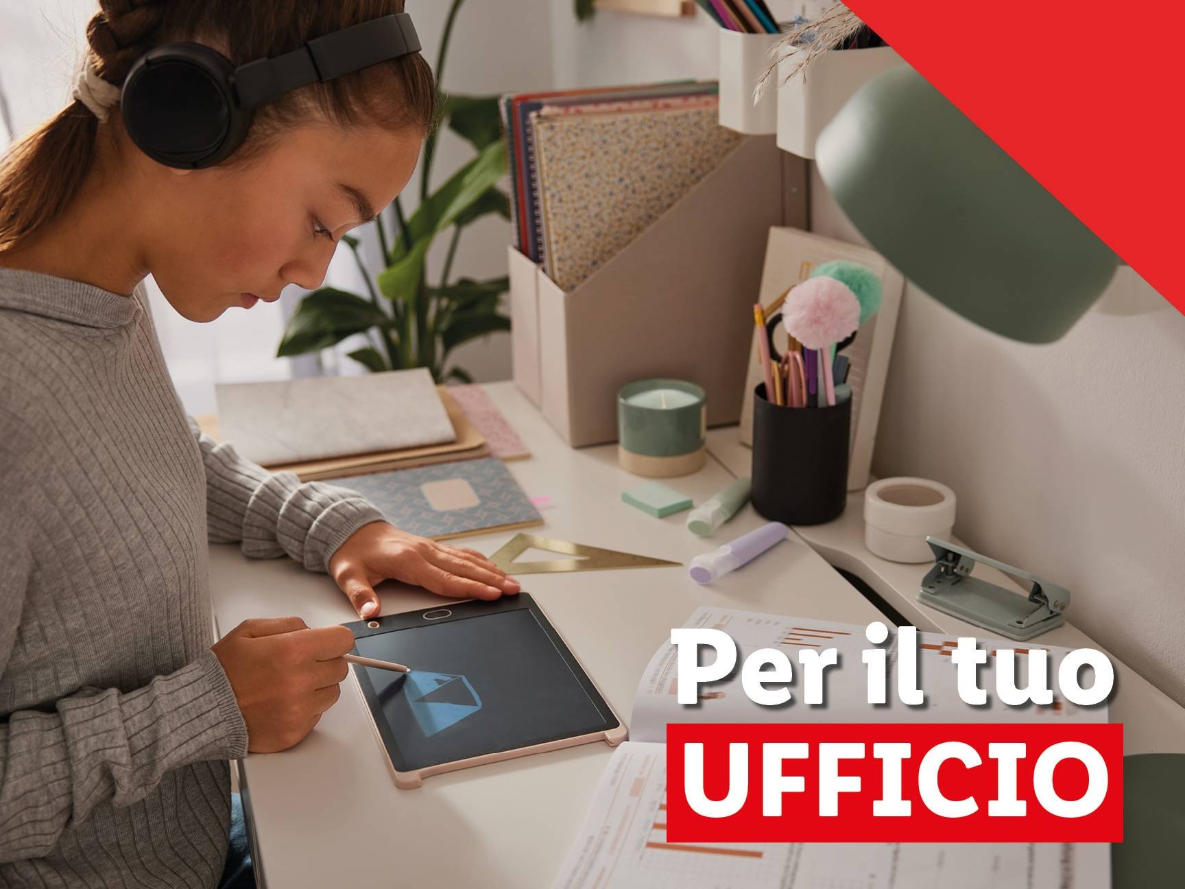 Per il tuo ufficio