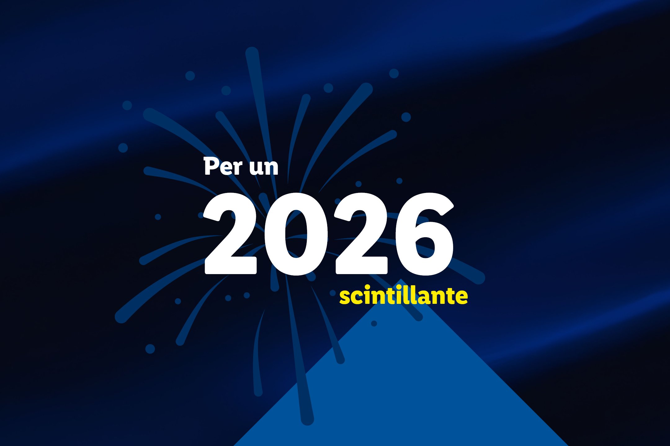 Per un 2026 scintillante