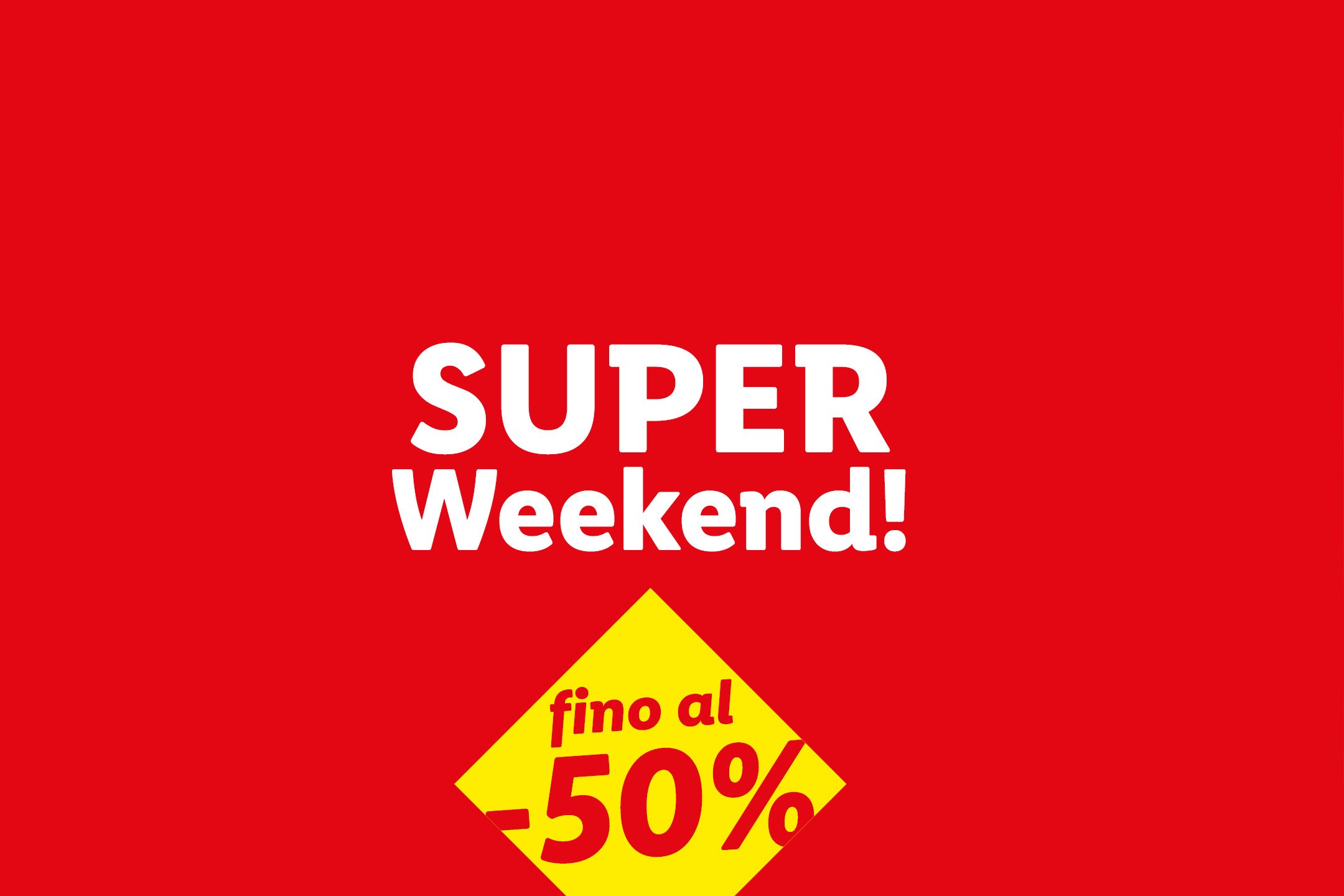 Super Weekend