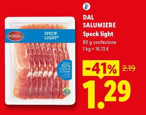 Dal Salumiere - Speck Light