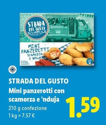 Strada Del Gusto - Mini Panzerotti Con Scamorza E 'Nduja